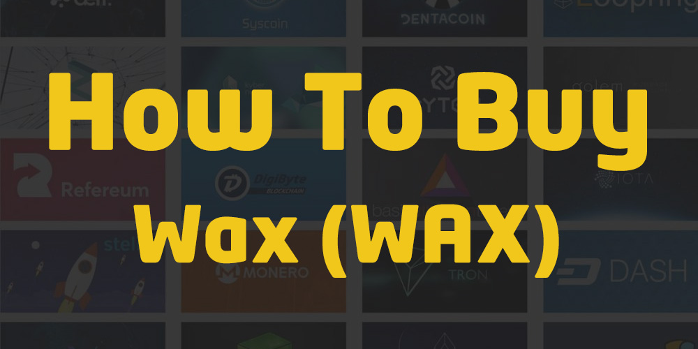 how to buy wax cryptocurrency